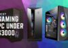 GAMING PC UNDER $3000