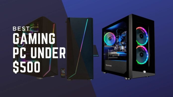 GAMING PC UNDER $500