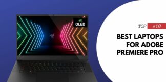 best laptops for Adobe Premiere Pro