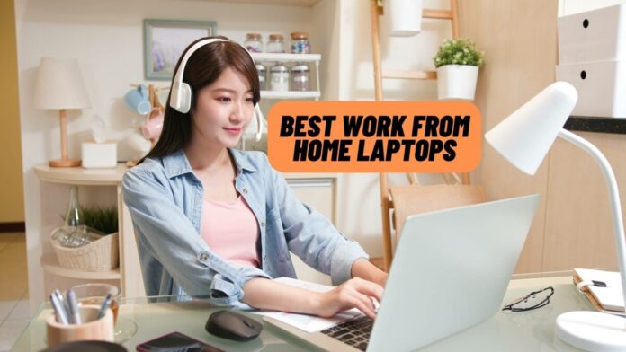 best-work-from-home-laptops