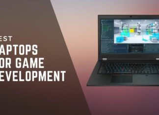 LAPTOPS FOR GAME DEVELOPMENT