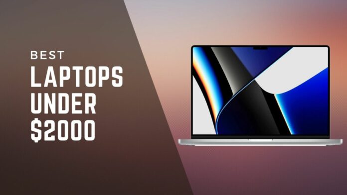 LAPTOPS UNDER $2000