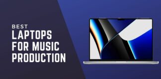 LAPTOPS FOR MUSIC PRODUCTION