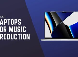 LAPTOPS FOR MUSIC PRODUCTION