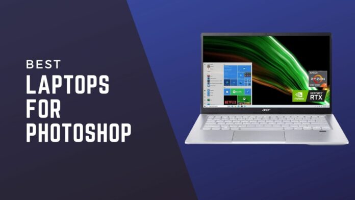 LAPTOPS FOR PHOTOSHOP