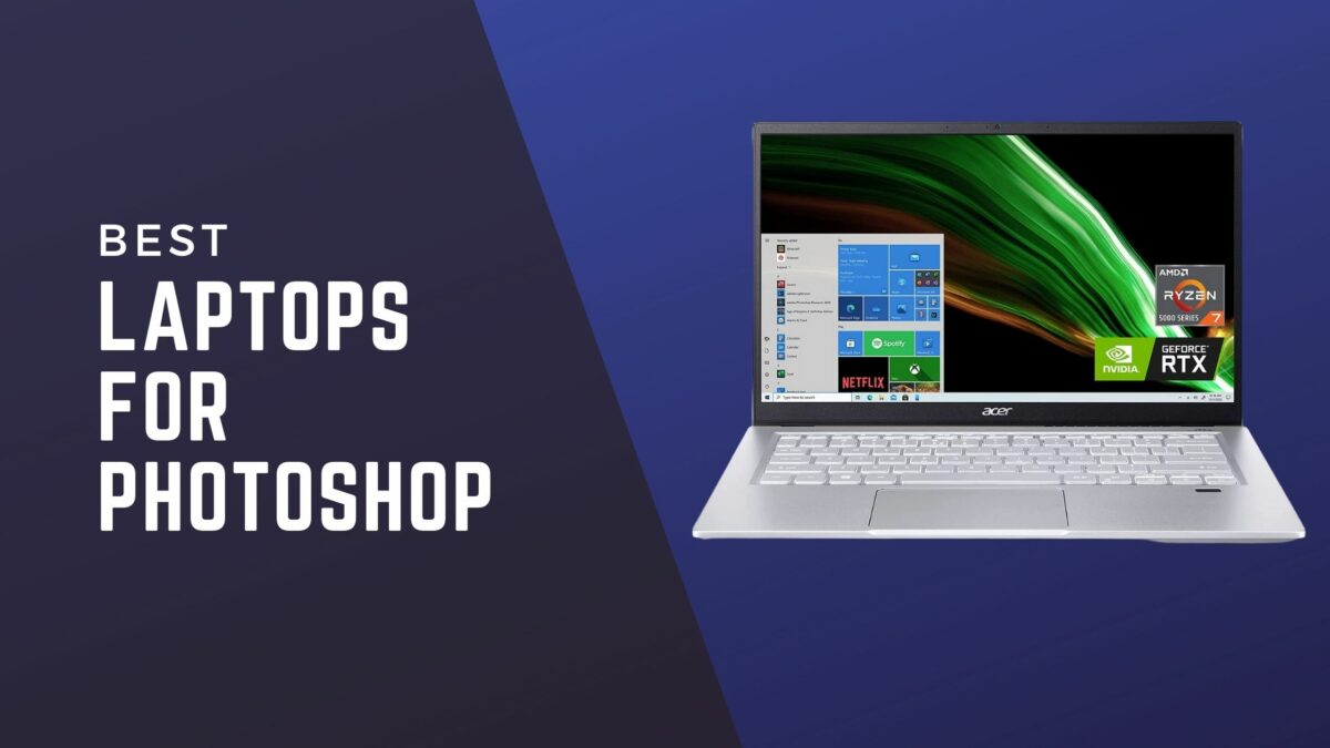 LAPTOPS FOR PHOTOSHOP